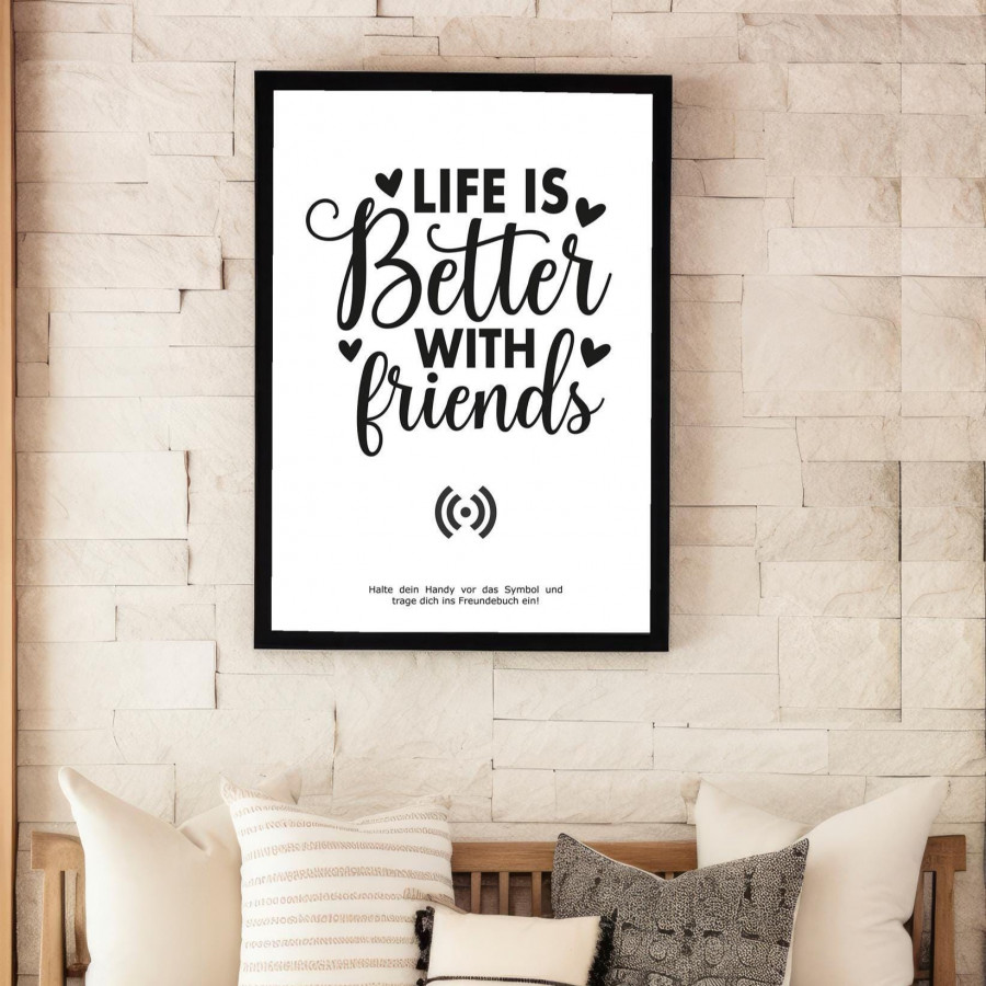 Stilvolles „Better with friends“ Poster mit integriertem NFC-Chip. Einfach scannen und dein persönliches, digitales Freundebuch öffnen.